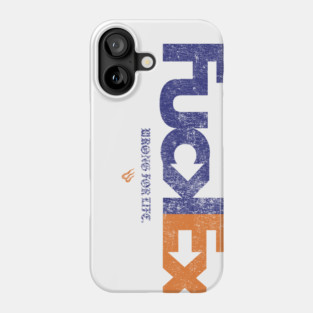 Forget Ex Phone Case