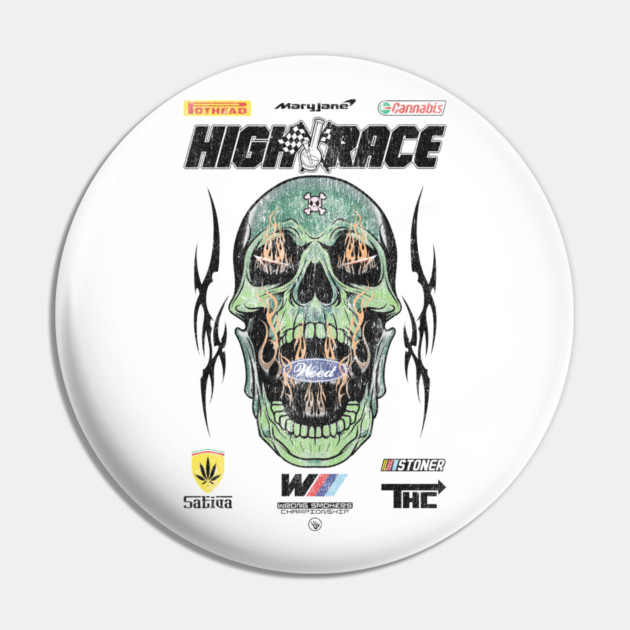 HIGH RACE Pin by Wrongteeshirt