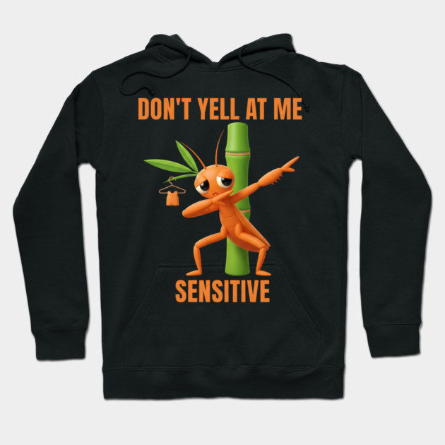 Don't Yell at Me I'm Sensitive – Cute Bamboo Worm Hoodie by ArtistTee ⭐⭐⭐⭐⭐