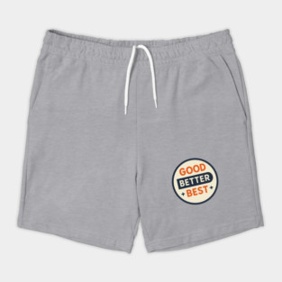Good Better Best – Trending Retro Badge Shorts