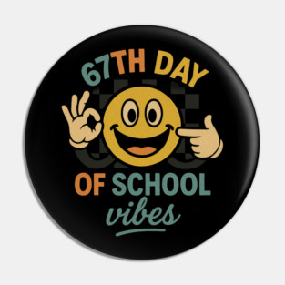 67th Day of School Vibes – Retro Smiley with OK Hand Pin