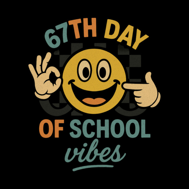 67th Day of School Vibes – Retro Smiley with OK Hand by ArtistTee ⭐⭐⭐⭐⭐