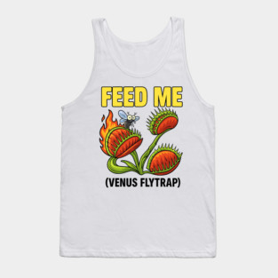 Feed me (venus flytrap) Tank Top