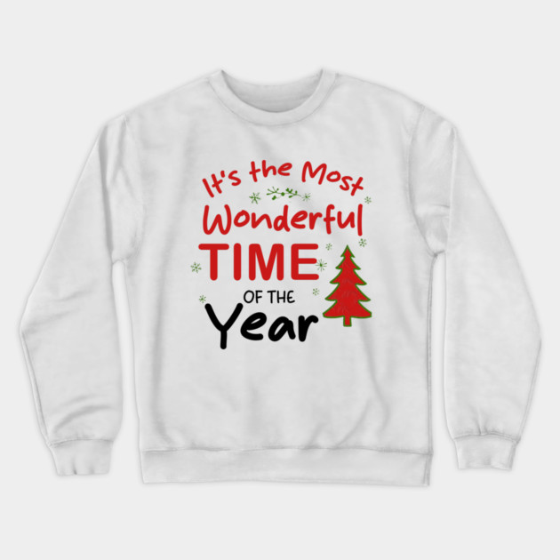 It’s the Most Wonderful Time of the Year Crewneck Sweatshirt by Db Printed