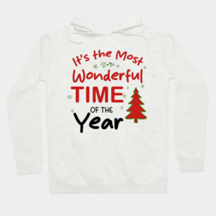 It’s the Most Wonderful Time of the Year Hoodie