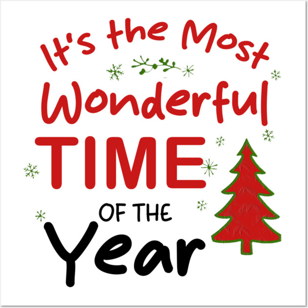 It’s the Most Wonderful Time of the Year Wall Art by Db Printed