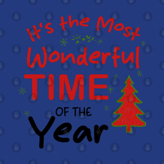 It’s the Most Wonderful Time of the Year by Db Printed