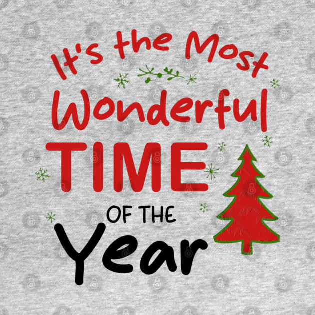 It’s the Most Wonderful Time of the Year by Db Printed