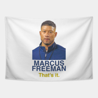 Marcus Freeman - That's It. Tapestry