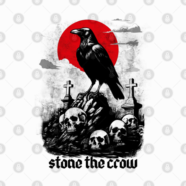 STONE THE CROW by artslaves