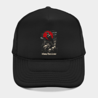 STONE THE CROW Hat