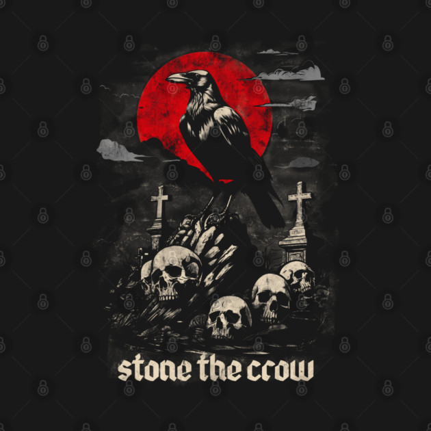 STONE THE CROW by artslaves