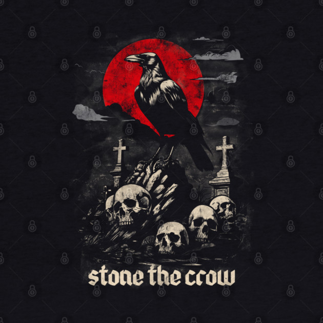 STONE THE CROW by artslaves
