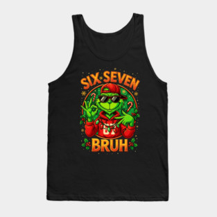 Six Seven Bruh Grinch Christmas, 6 7 Six Seven Meme Tank Top