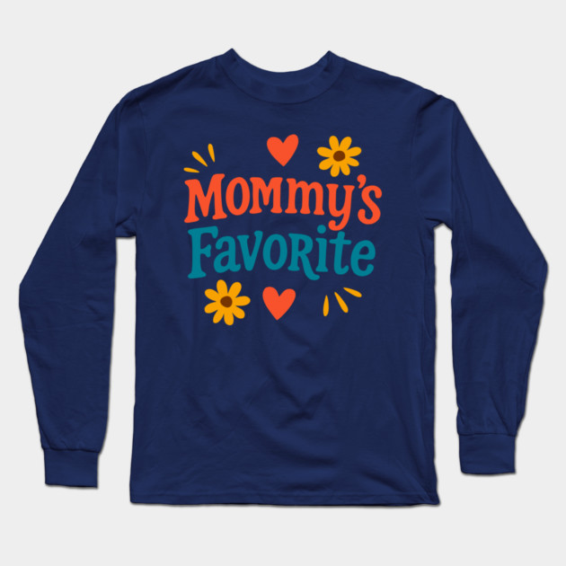 Mommy’s Favorite Retro Text Design – Cute Mother’s Day Gift Art Long Sleeve T-Shirt by DonWillisJrArt