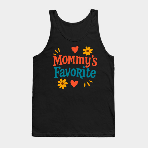 Mommy’s Favorite Retro Text Design – Cute Mother’s Day Gift Art Tank Top by DonWillisJrArt