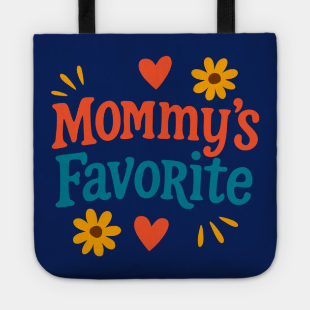 Mommy’s Favorite Retro Text Design – Cute Mother’s Day Gift Art Tote by DonWillisJrArt