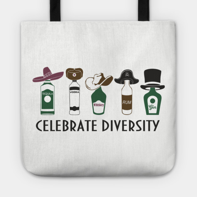 Celebrate Diversity Boozy Edition Alcohol Lover Tote by Anticorporati