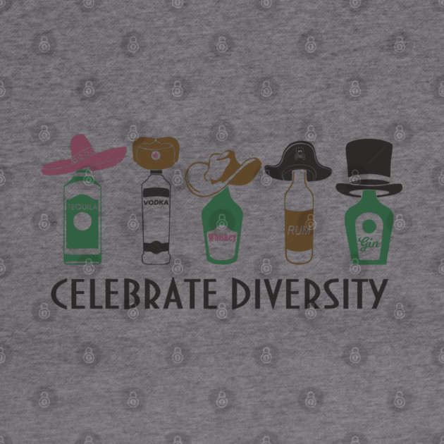 Celebrate Diversity Boozy Edition Alcohol Lover by Anticorporati