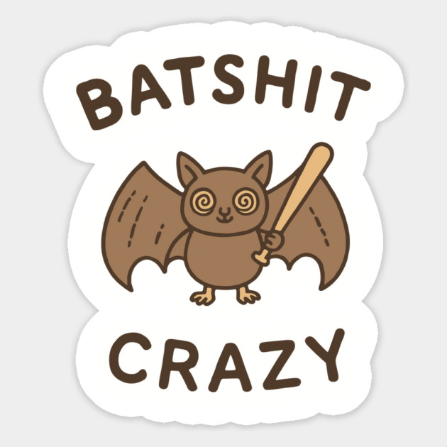 Batshit Crazy Mental Breakdown Magnet by Anticorporati