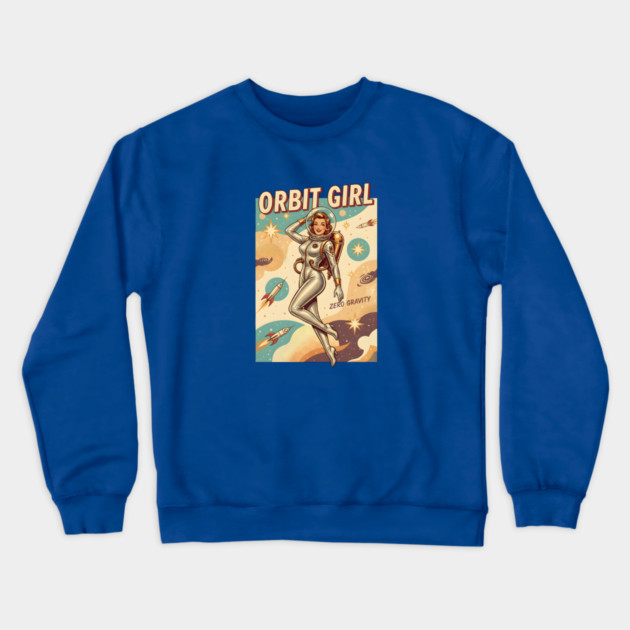Retro Space Babe – 1950s Sci-Fi Pin-Up Astronaut “Orbit Girl” Crewneck Sweatshirt by Vintage Retro Prints by RDR Design