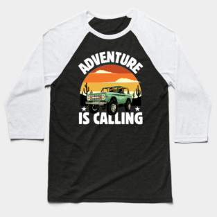 Adventure is Calling wanderlust Baseball T-Shirt