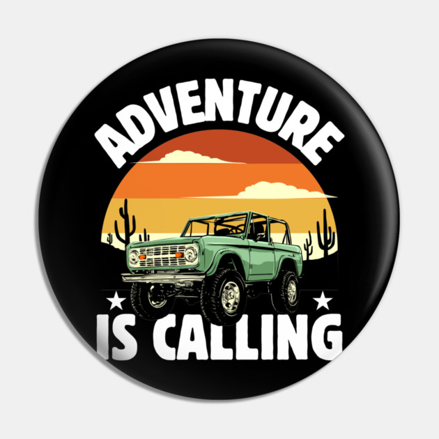 Adventure is Calling wanderlust Pin by Megadorim
