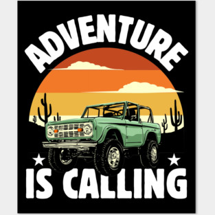 Adventure is Calling wanderlust Posters and Art
