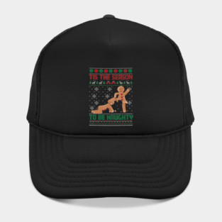 Tis The Season To Be Naughty Funny Ugly Christmas Art Hat