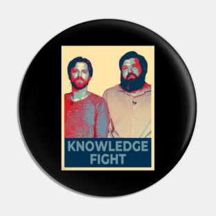 Knowledge Fight Pin