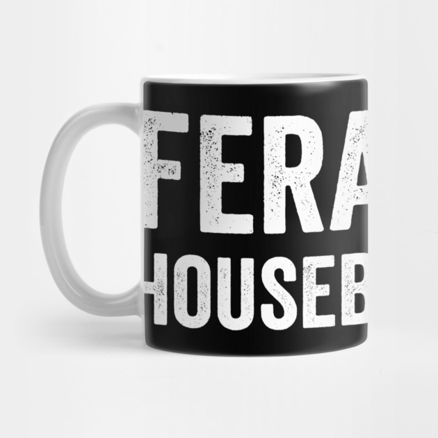 Feral But Housebrokenish, funny saying by Luxinda