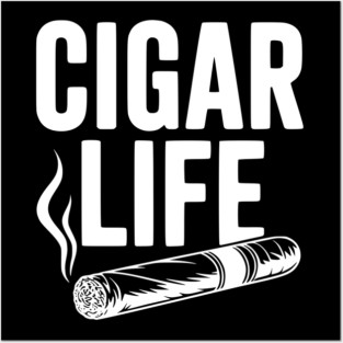 Cigar Life Posters and Art