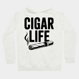 Cigar Life Hoodie