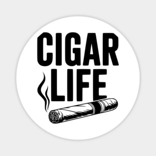Cigar Life Magnet