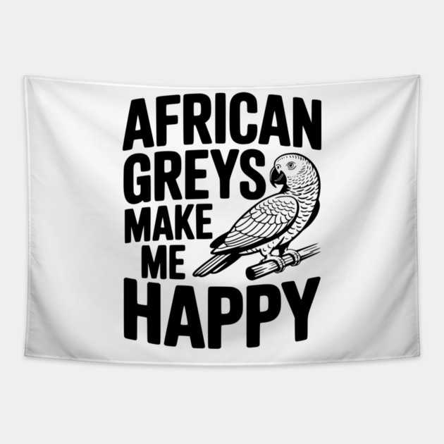 African Greys Make Me Happy Tapestry by Frank Ring
