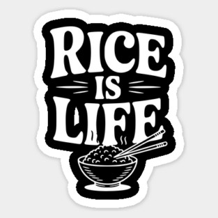 Rice is Life Sticker