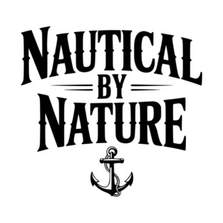 Nautical by Nature T-Shirt