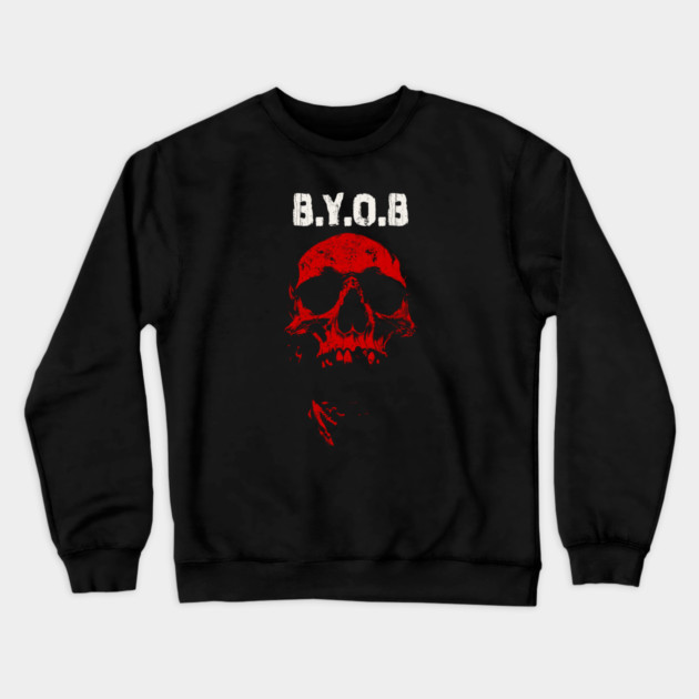 B.Y.O.B Crewneck Sweatshirt by artslaves