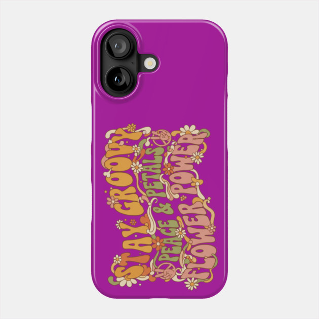 Stay Groovy – 1970s Retro Flower Power Typography Phone Case by Vintage Retro Prints by RDR Design