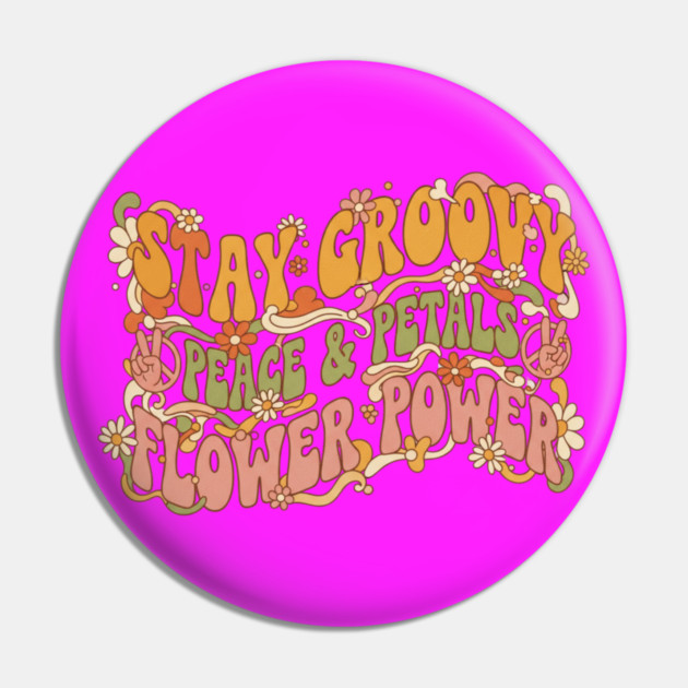 Stay Groovy – 1970s Retro Flower Power Typography Pin by Vintage Retro Prints by RDR Design