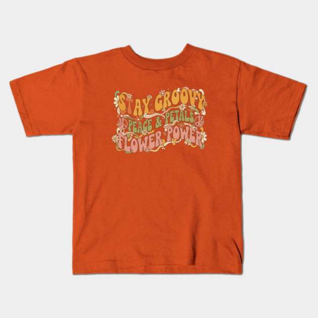 Stay Groovy – 1970s Retro Flower Power Typography Kids T-Shirt by Vintage Retro Prints by RDR Design