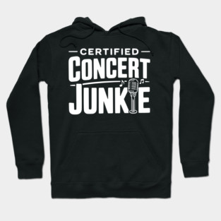 Certified Concert Junkie Hoodie