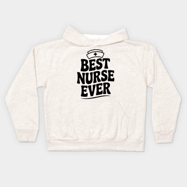 Best Nurse Ever Kids Hoodie by Frank Ring