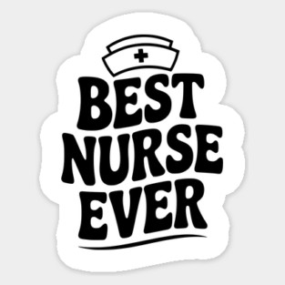 Best Nurse Ever Magnet