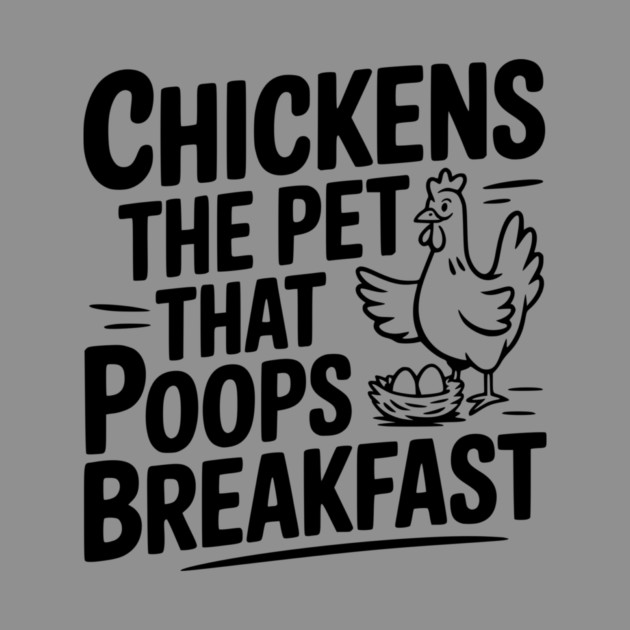 Chickens The Pet That Poops Breakfast by Frank Ring
