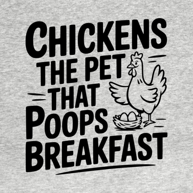 Chickens The Pet That Poops Breakfast by Frank Ring