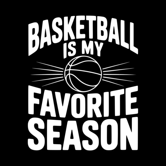 Basketball is My Favorite Season by Frank Ring