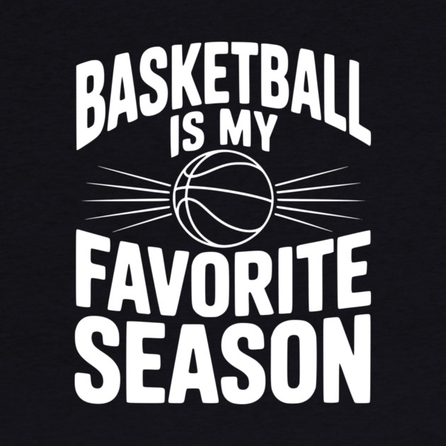 Basketball is My Favorite Season by Frank Ring