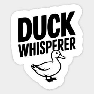 Duck Whisperer Sticker