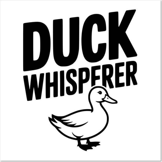 Duck Whisperer Wall Art by Frank Ring